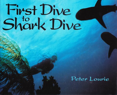 9781590780688: First Dive to Shark Dive