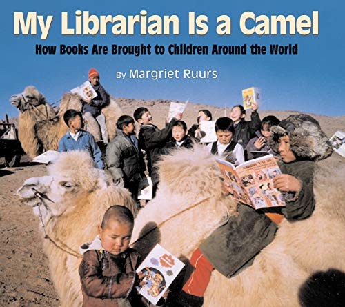 9781590780930: My Librarian is a Camel: How Books Are Brought to Children Around the World