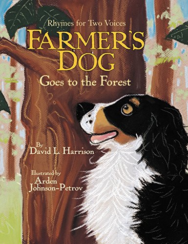 Beispielbild fr Farmer's Dog Goes to the Forest : Rhymes for Two Voices zum Verkauf von Better World Books