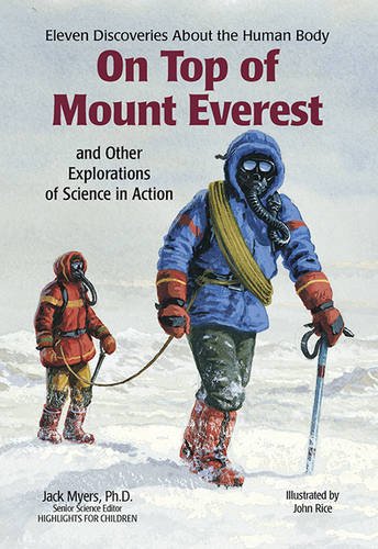 On Top of Mount Everest: and Other Explorations of Science in Action (9781590782521) by Myers, Jack