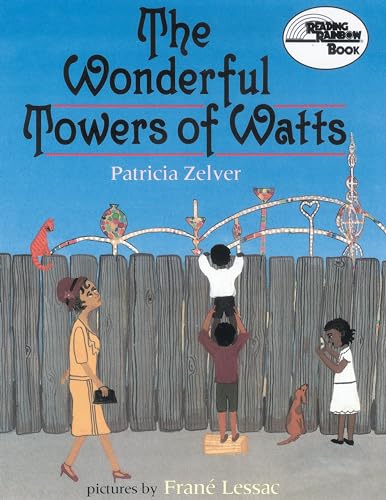 Stock image for The Wonderful Towers of Watts (Reading Rainbow Books) for sale by SecondSale