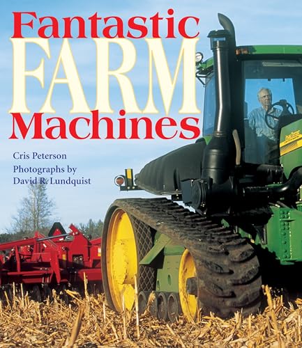 Beispielbild fr Fantastic Farm Machines zum Verkauf von Better World Books