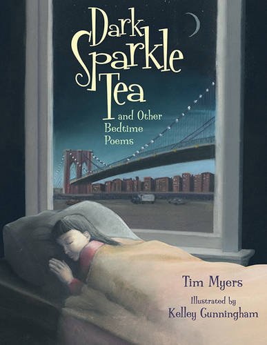 Beispielbild fr Dark Sparkle Tea : And Other Bedtime Poems zum Verkauf von Better World Books