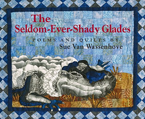 Imagen de archivo de The Seldom-Ever-Shady Glades a la venta por Front Cover Books