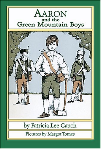 Imagen de archivo de Aaron and the Green Mountain Boys a la venta por ThriftBooks-Dallas