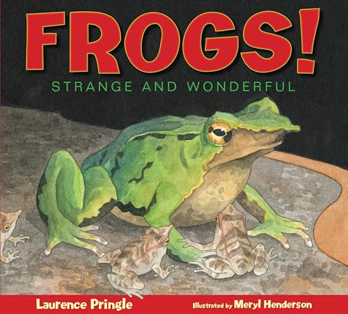 Stock image for Frogs! : Strange and Wonderful for sale by Better World Books: West