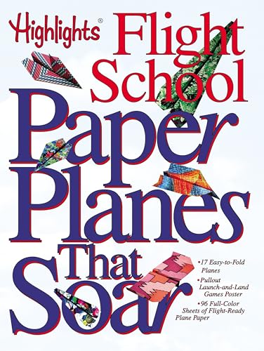 Beispielbild fr Paper Planes that Soar: Highlights Flight School zum Verkauf von Gulf Coast Books