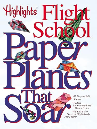 Paper Planes that Soar: Highlights Flight School