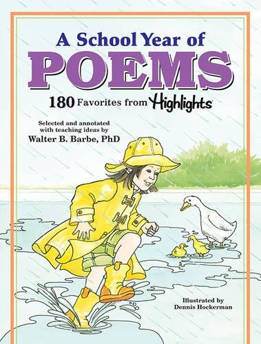 Beispielbild fr A School Year of Poems : 180 Favorites from Highlights zum Verkauf von Better World Books