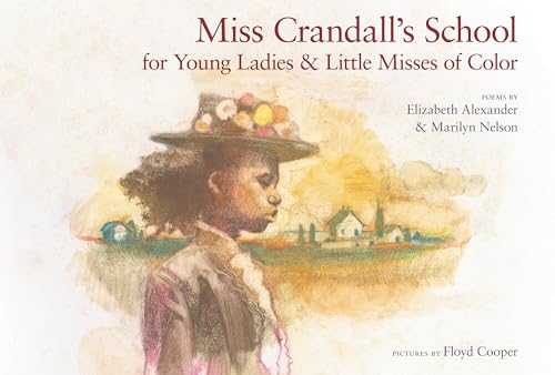 Beispielbild fr Miss Crandall's School for Young Ladies & Little Misses of Color zum Verkauf von SecondSale