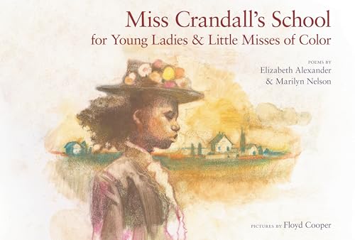 9781590784563: Miss Crandall's School for Young Ladies & Little Misses of Color