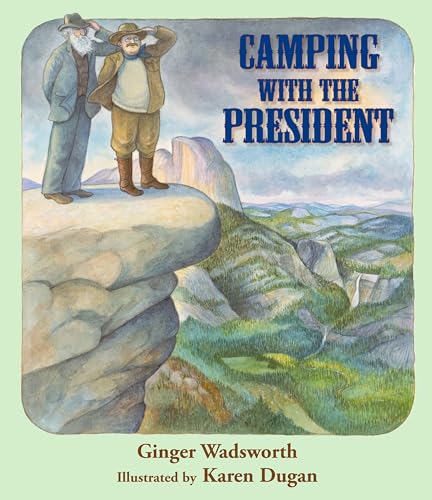 Stock image for Camping with the President for sale by SecondSale