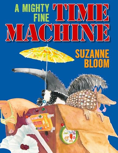 Stock image for A Mighty Fine Time Machine for sale by Your Online Bookstore