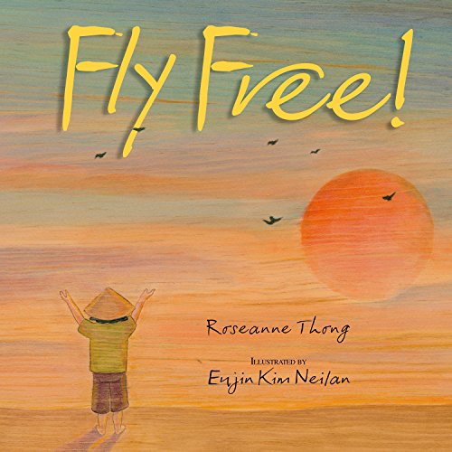 Imagen de archivo de Fly Free a la venta por Reliant Bookstore