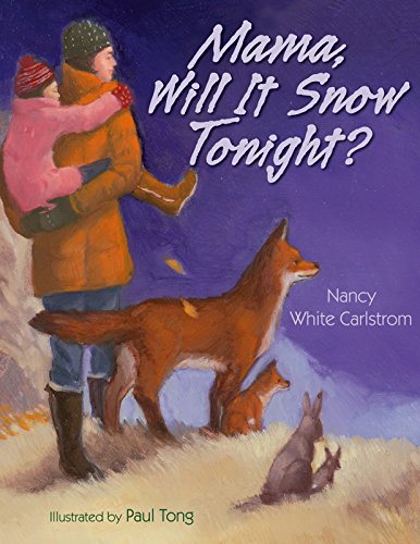 Stock image for Mama, Will It Snow Tonight? for sale by Better World Books: West