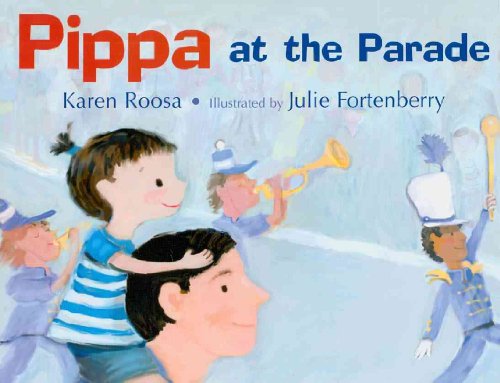 Stock image for Pippa at the Parade for sale by Your Online Bookstore