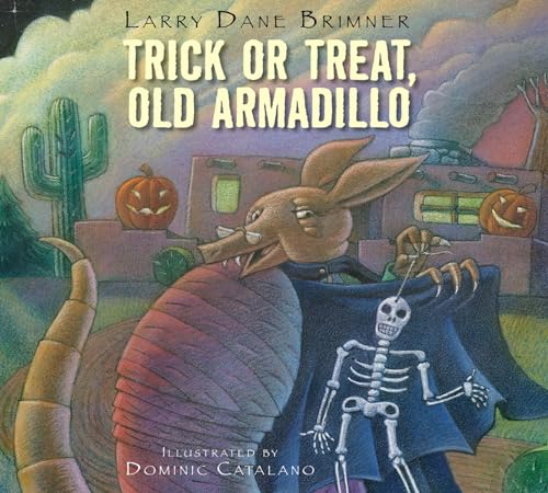 Trick or Treat, Old Armadillo (9781590787588) by Brimner, Larry Dane