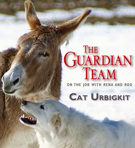 Imagen de archivo de The Guardian Team: On the Job With Rena and Roo a la venta por Your Online Bookstore