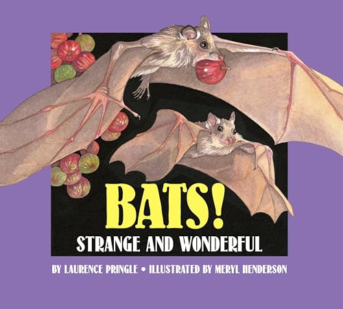 Stock image for Bats!: Strange and Wonderful for sale by SecondSale