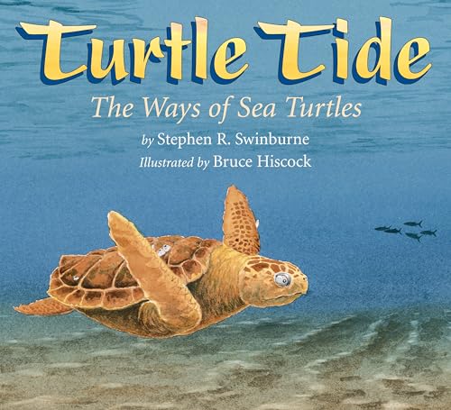 Stock image for Turtle Tide: The Ways of Sea Turtles for sale by Wonder Book