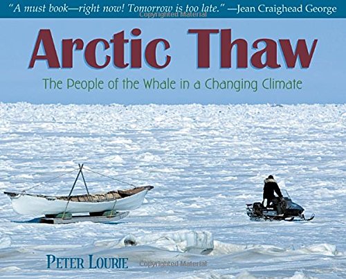 9781590788424: Arctic Thaw: People of the Whale in a Changing Climate