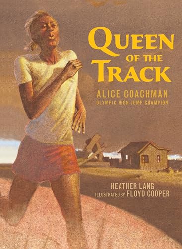 Stock image for Queen of the Track: Alice Coachman, Olympic High-Jump Champion for sale by Goodwill of Colorado
