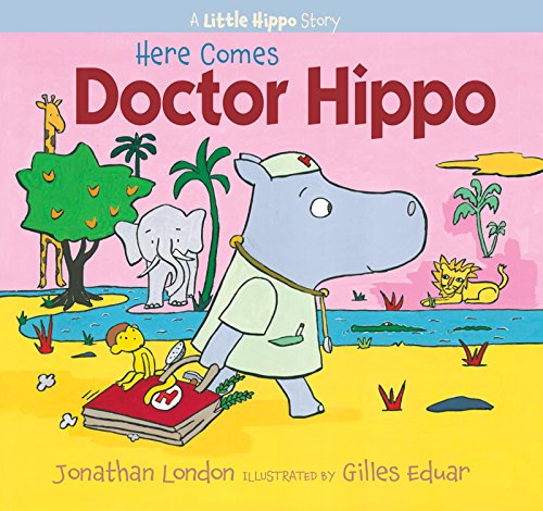 Beispielbild fr Here Comes Doctor Hippo : A Little Hippo Story zum Verkauf von Better World Books