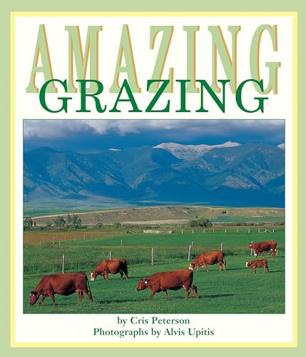 Beispielbild fr Amazing Grazing zum Verkauf von SecondSale