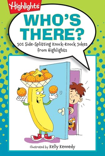 Stock image for Who's There?: 501 Side-Splitting Knock-Knock Jokes from Highlights? (Highlights? Laugh Attack! Joke Books) for sale by Gulf Coast Books