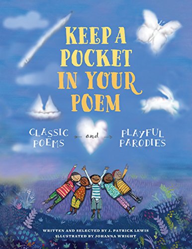 Beispielbild fr Keep a Pocket in Your Poem : Classic Poems and Playful Parodies zum Verkauf von Better World Books