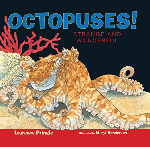 Stock image for Octopuses!: Strange and Wonderful for sale by Gulf Coast Books