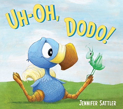 Beispielbild fr Uh-Oh, Dodo! zum Verkauf von SecondSale