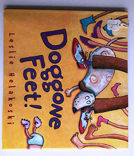 Beispielbild fr Doggone Feet! zum Verkauf von Better World Books