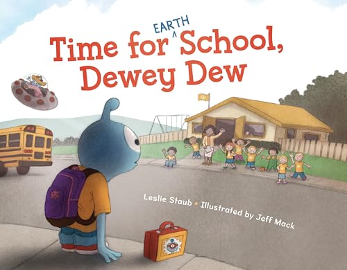 Stock image for Time for (Earth) School, Dewey Dew for sale by Better World Books: West