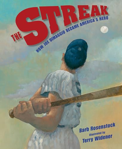 Stock image for The Streak: How Joe DiMaggio Became America's Hero for sale by Dream Books Co.