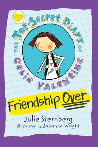 Stock image for Friendship Over (The Top-Secret Diary of Celie Valentine) for sale by SecondSale