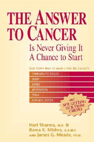 Beispielbild fr The Answer to Cancer: Is Never Giving It A Chance To Start zum Verkauf von SecondSale