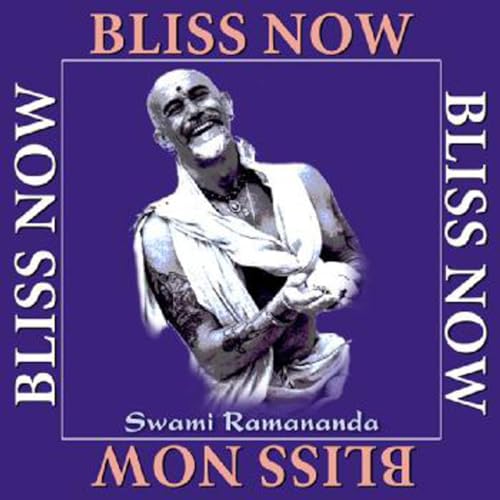 Bliss Now: My Journey With Sri Anandamayi Ma