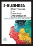 Stock image for S-Business: Reinventing the Services Organization for sale by Once Upon A Time Books