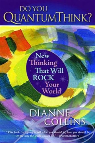 Beispielbild fr Do You QuantumThink?: New Thinking That Will Rock Your World zum Verkauf von Night Heron Books