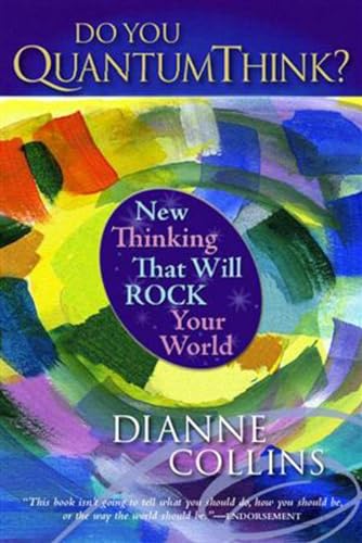 Stock image for Do You QuantumThink?: New Thinking That Will Rock Your World for sale by SecondSale