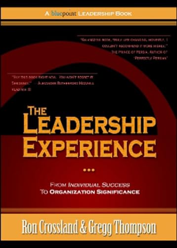 Stock image for The Leadership Experience: From Individual Success to Organization Significance for sale by St Vincent de Paul of Lane County