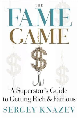 Beispielbild fr The Fame Game: A Superstar`s Guide to Getting Rich and Famous zum Verkauf von Buchpark