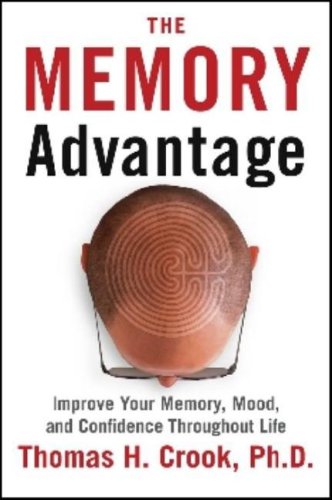 9781590791622: The Memory Advantage: Improve Your Memory, Mood, and Confidence Throughout Life
