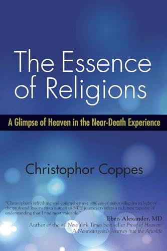 The Essence of Religions: A Glimpse of Heaven in the Near-Death Experience