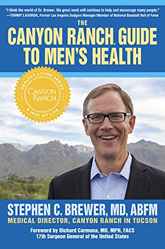 Imagen de archivo de The Canyon Ranch Guide To Men's Health: A Doctor's Prescription for Male Wellness a la venta por ZBK Books