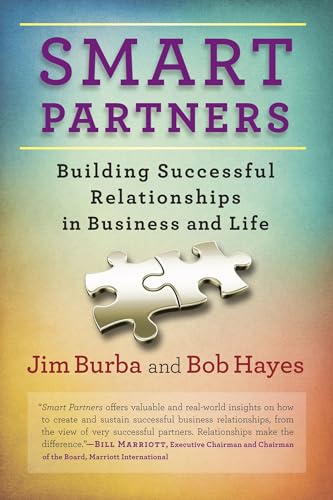 Beispielbild fr Smart Partners : Building Successful Relationships in Business and Life zum Verkauf von Better World Books