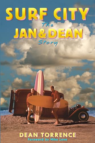 Beispielbild fr Surf City: The Jan and Dean Story zum Verkauf von ThriftBooks-Atlanta