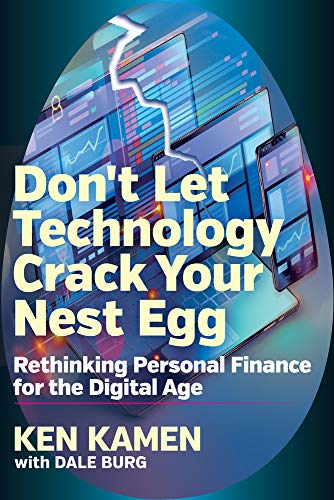 Stock image for Don't Let Technology Crack Your Nest Egg: Rethinking Personal Finance for the Digital Age for sale by Wonder Book
