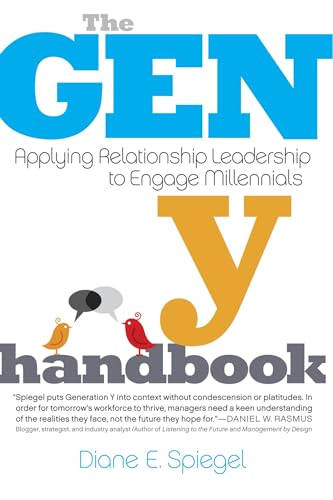 Imagen de archivo de The Gen Y Handbook: Applying Relationship Leadership to Engage Millennials a la venta por SecondSale